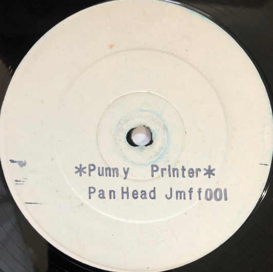 Pan Head / Pinchers : Punny Printer / Call Upon Mi God (12", Maxi, W/Lbl)