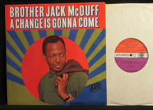 Brother Jack McDuff : A Change Is Gonna Come (LP, Album, Mono)