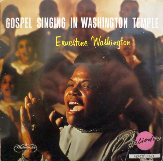 Ernestine Washington & Brother Miller And The Milleraires : Gospel Singing In Washington Temple (7", EP)