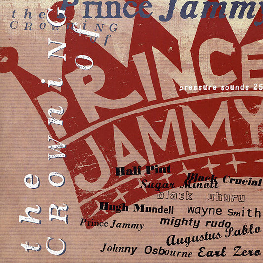 Prince Jammy : The Crowning Of Prince Jammy (CD, Comp)