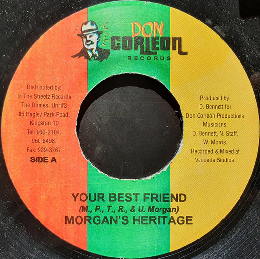 Morgan Heritage : Your Best Friend (7")