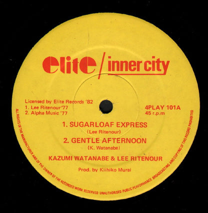 Kazumi Watanabe / Lee Ritenour / Don Latarski : Sugarloaf Express / Gentle Afternoon / Jennifer Anne's Samba / Beginning Song (12", EP)