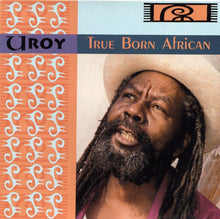 U-Roy : True Born African (CD, Album)