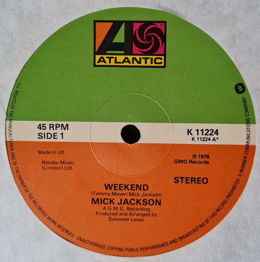 Mick Jackson : Weekend  (12")