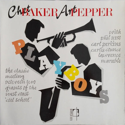 Chet Baker & Art Pepper : Playboys (LP, Album, RE)
