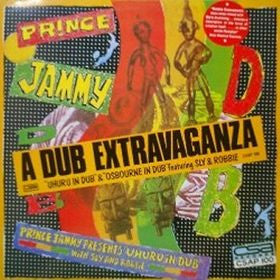 Prince Jammy Meet Osbourne* And Uhuru* Featuring Sly & Robbie : Prince Jammy Presents A Dub Extravaganza "Uhuru In Dub" & "Osbourne In Dub" (2xLP, Comp)