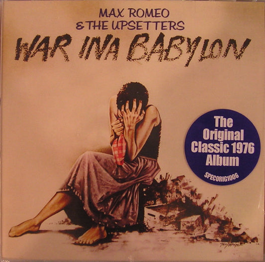 Max Romeo & The Upsetters : War Ina Babylon (CD, Album, RE)