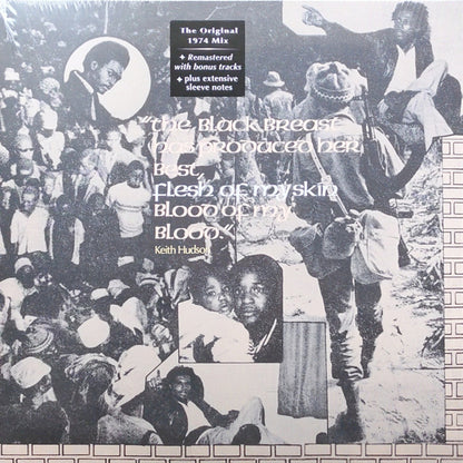 Keith Hudson : The Black Breast Has Produced Her Best, Flesh Of My Skin Blood Of My Blood (LP, Album, RE, RM)