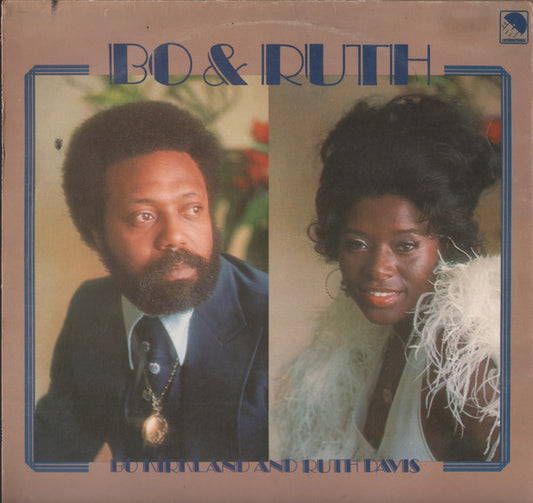 Bo Kirkland & Ruth Davis : Bo & Ruth (LP, Album)