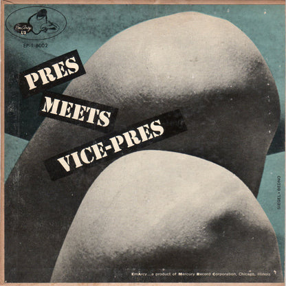 Pres (2) Meets Vice-Pres* : Pres Meets Vice-Pres (7", EP)