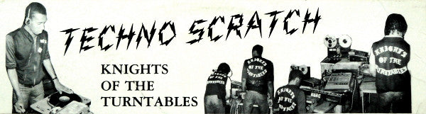 Knights Of The Turntables : Techno Scratch (12")