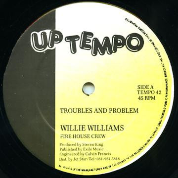 Willi Williams & Firehouse Crew / Sergeant D & Firehouse Crew : Troubles And Problem / License Loving (12")