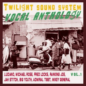 Twilight Circus Dub Sound System : Vocal Anthology Vol.1 (CD, Comp)