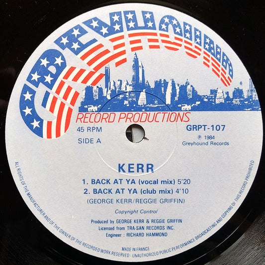 Kerr : Back At Ya (12")