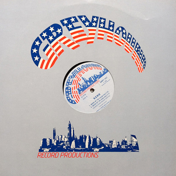 Kerr : Back At Ya (12")