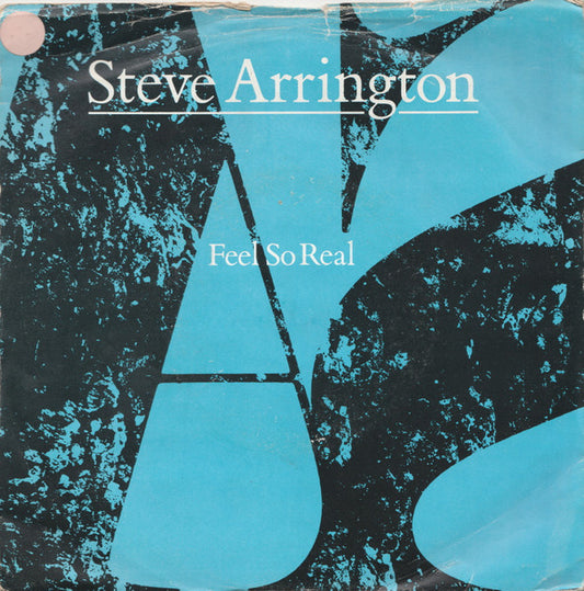 Steve Arrington : Feel So Real (7", Single, Dam)