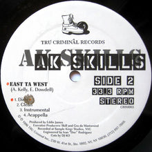 AK Skills : One Life Ta Live / East Ta West (12")