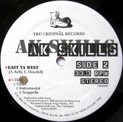 AK Skills : One Life Ta Live / East Ta West (12")