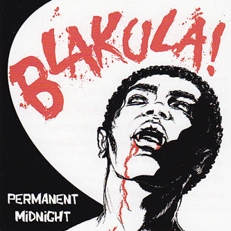 Blakula! : Permanent Midnight (CD, Album)