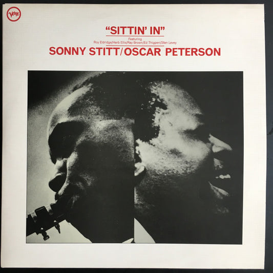 Sonny Stitt / Oscar Peterson : Sittin' In (2xLP, Album, Comp, RE)