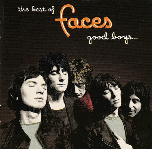 Faces (3) : The Best Of Faces: Good Boys... When They're Asleep... (CD, Comp, RM, RP)