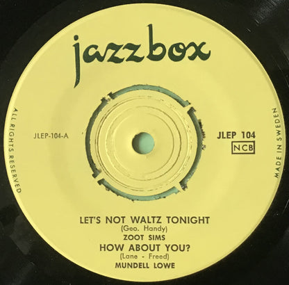 Zoot Sims / Mundell Lowe / Billy Taylor / Lucky Thompson : Let's Not Waltz Tonight / How About You? / Indiana / Good Luck (7", EP, Gre)
