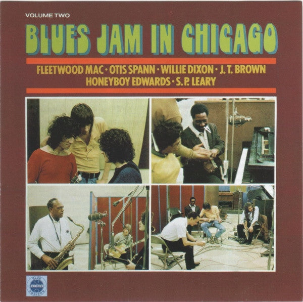 Fleetwood Mac, Otis Spann, Willie Dixon, J.T. Brown, David "Honeyboy" Edwards, S.P. Leary : Blues Jam In Chicago - Volume Two (CD, Album, RE, RM)