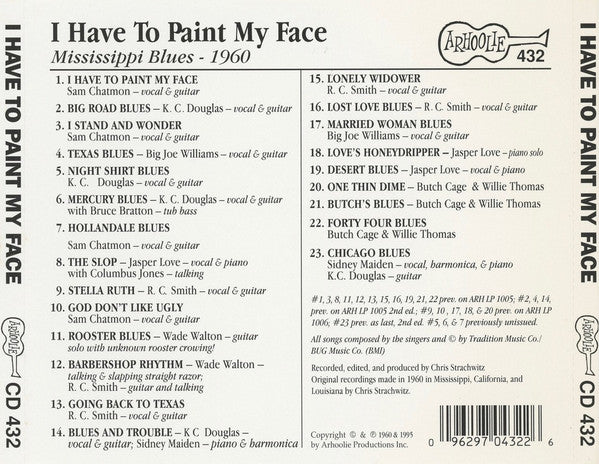 Various : I Have To Paint My Face: Mississippi Blues – 1960 (CD, Comp, RE)