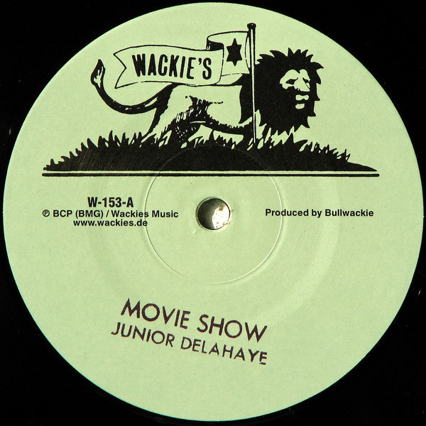 Junior Delahaye / Bullwackies All Stars : Movie Show / Movie Show Dubwise (12", RE)