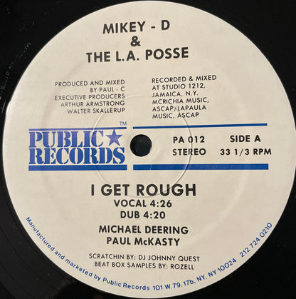 Mikey-D & The L.A. Posse* : I Get Rough / Go For It (12")