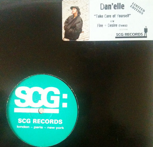 Dan-Elle : Take Care Of Yourself / Fire + Desire (Remix) (12", Ltd, W/Lbl)
