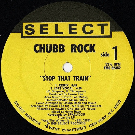Chubb Rock : Stop That Train / The Empire Will Strike Back (12")