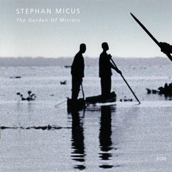 Stephan Micus : The Garden Of Mirrors (CD, Album)