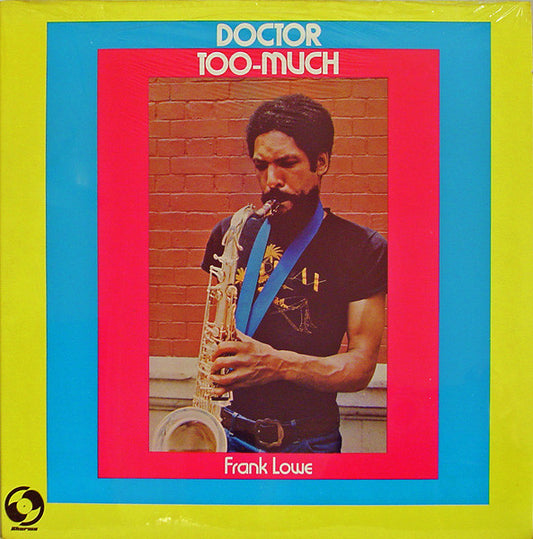Frank Lowe : Doctor Too-Much (LP, Album)