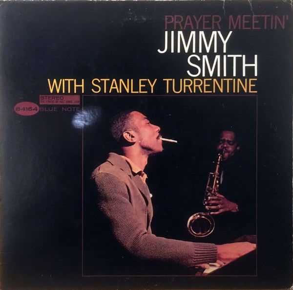 Jimmy Smith  With Stanley Turrentine : Prayer Meetin' (LP, Album, RE)