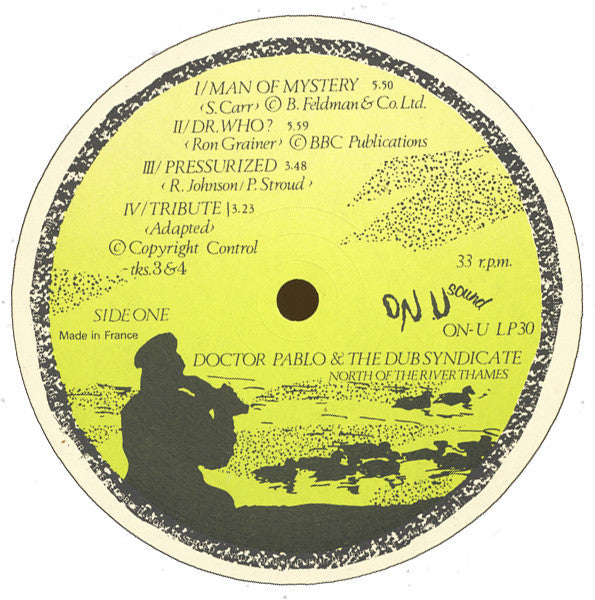 Doctor Pablo & The Dub Syndicate* : North Of The River Thames (LP, Album)