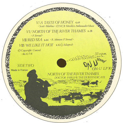 Doctor Pablo & The Dub Syndicate* : North Of The River Thames (LP, Album)