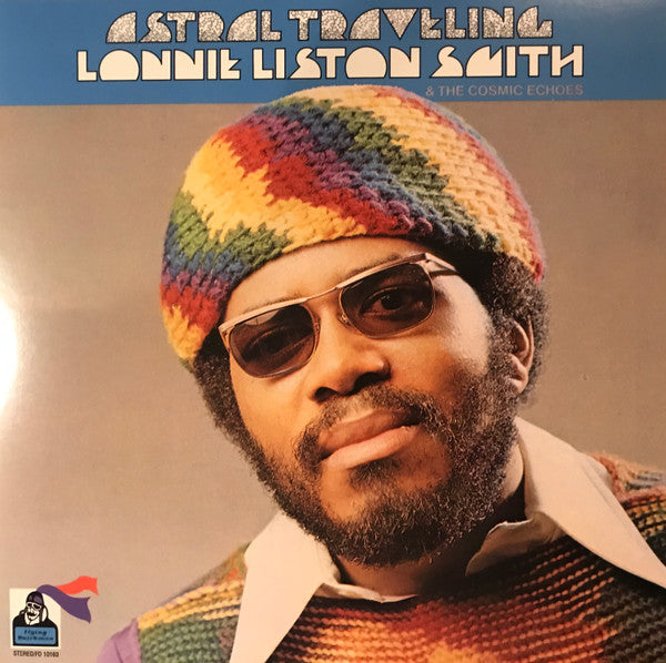 Lonnie Liston Smith & The Cosmic Echoes* : Astral Traveling (LP, Album, RE, Gat)