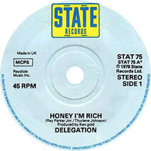 Delegation : Honey I'm Rich (7")