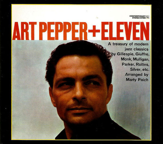 Art Pepper : Art Pepper + Eleven (CD, Album, RE, RM, Dig)