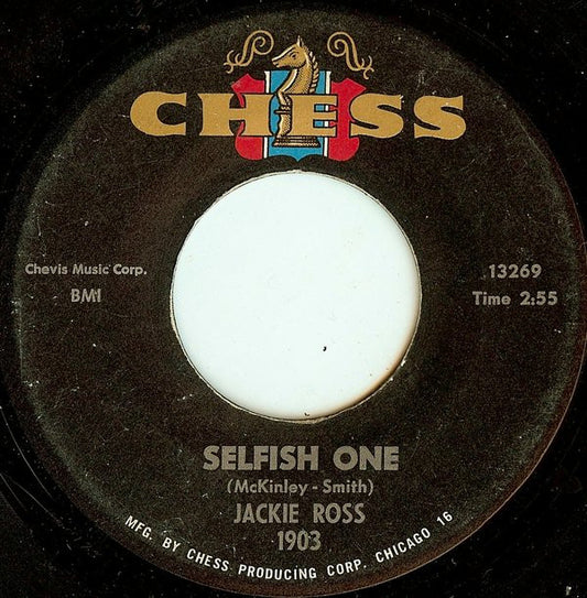 Jackie Ross : Selfish One / Everything But Love (7", Single)