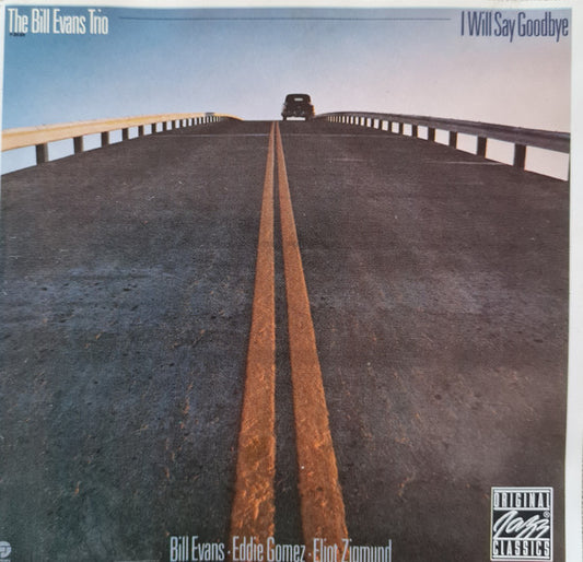 The Bill Evans Trio : I Will Say Goodbye (CD, Album, RE, RM)
