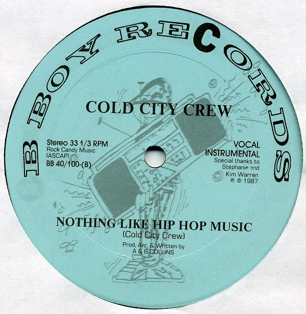 Cold City Crew : We Are Cold City / Nothing Like Hip Hop Music (12", Single)
