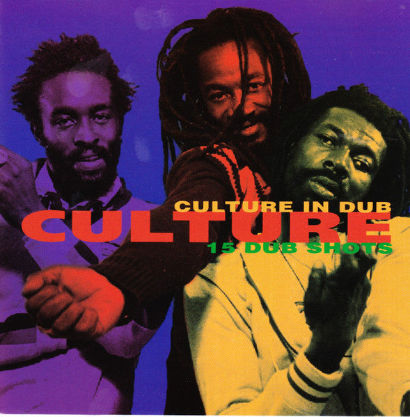 Culture : Culture In Dub - 15 Dub Shots (CD, Comp)