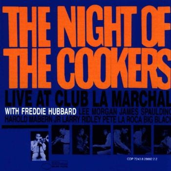 Freddie Hubbard : The Night Of The Cookers - Live At Club La Marchal - Volume 1 (CD, Album, RE)