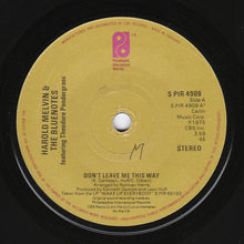 Harold Melvin And The Blue Notes Featuring Teddy Pendergrass : Don't Leave Me This Way (7", Single, Sol)