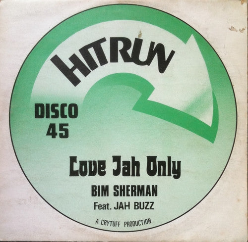 Bim Sherman Feat. Jah Buzz / The Cry Tuff All Stars : Love Jah Only / Dub From The Ghetto (12")