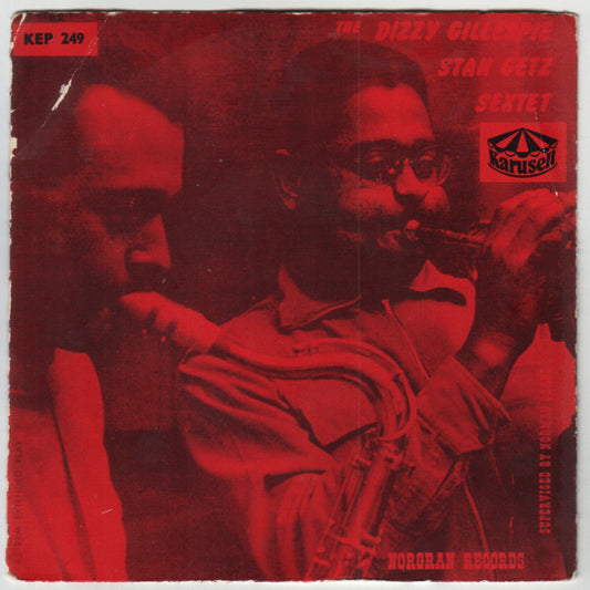 Dizzy Gillespie - Stan Getz Sextet : Talk Of The Town / It Don't Mean A Thing (7", EP)