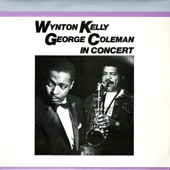 Wynton Kelly / George Coleman : In Concert (LP, Album)