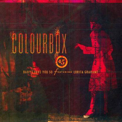 Colourbox Featuring Lorita Grahame : Baby I Love You So (12")